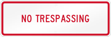 No Trespassing Red Border